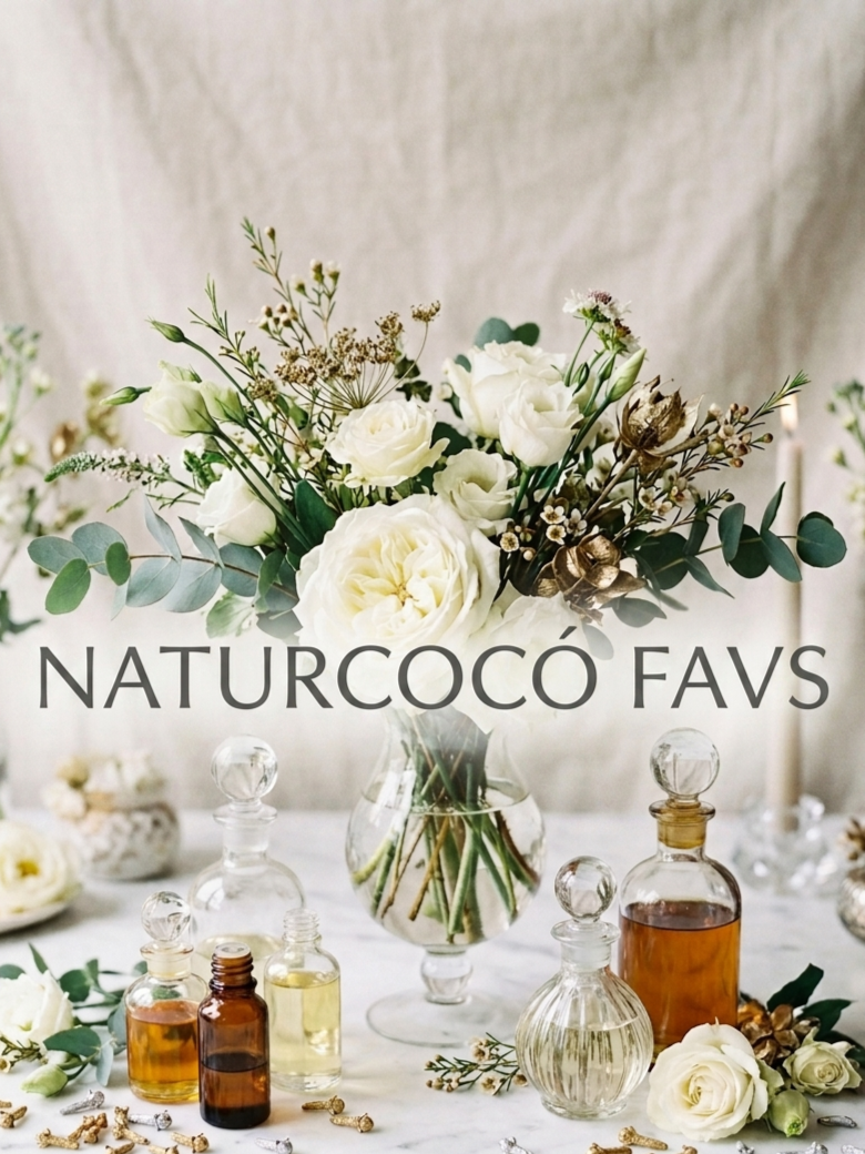 Amor a Primer Olfato: Los Favs de Naturcocó